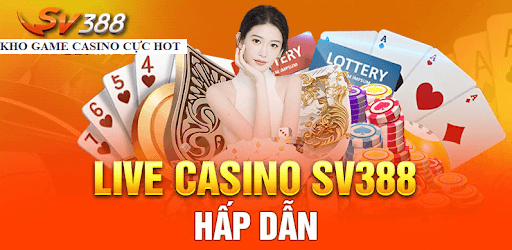 Kho game Casino của nhà cái SV388 có gì?